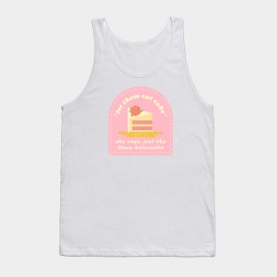 Let Them Eat Cake Tank Top